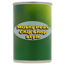 Mushy Peas Chip Shop Style 300g